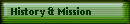 History & Mission