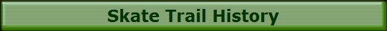 Skate Trail History