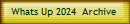 Whats Up 2024  Archive
